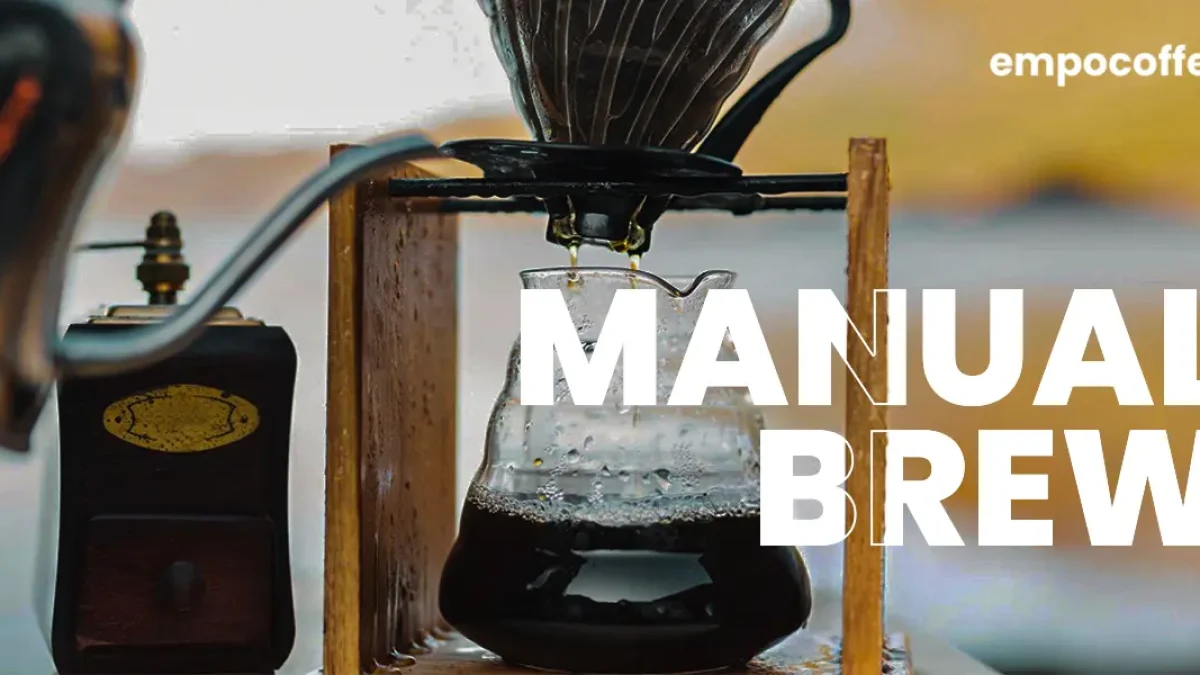 Panduan Lengkap Minuman Manual Brew untuk Pecinta Kopi