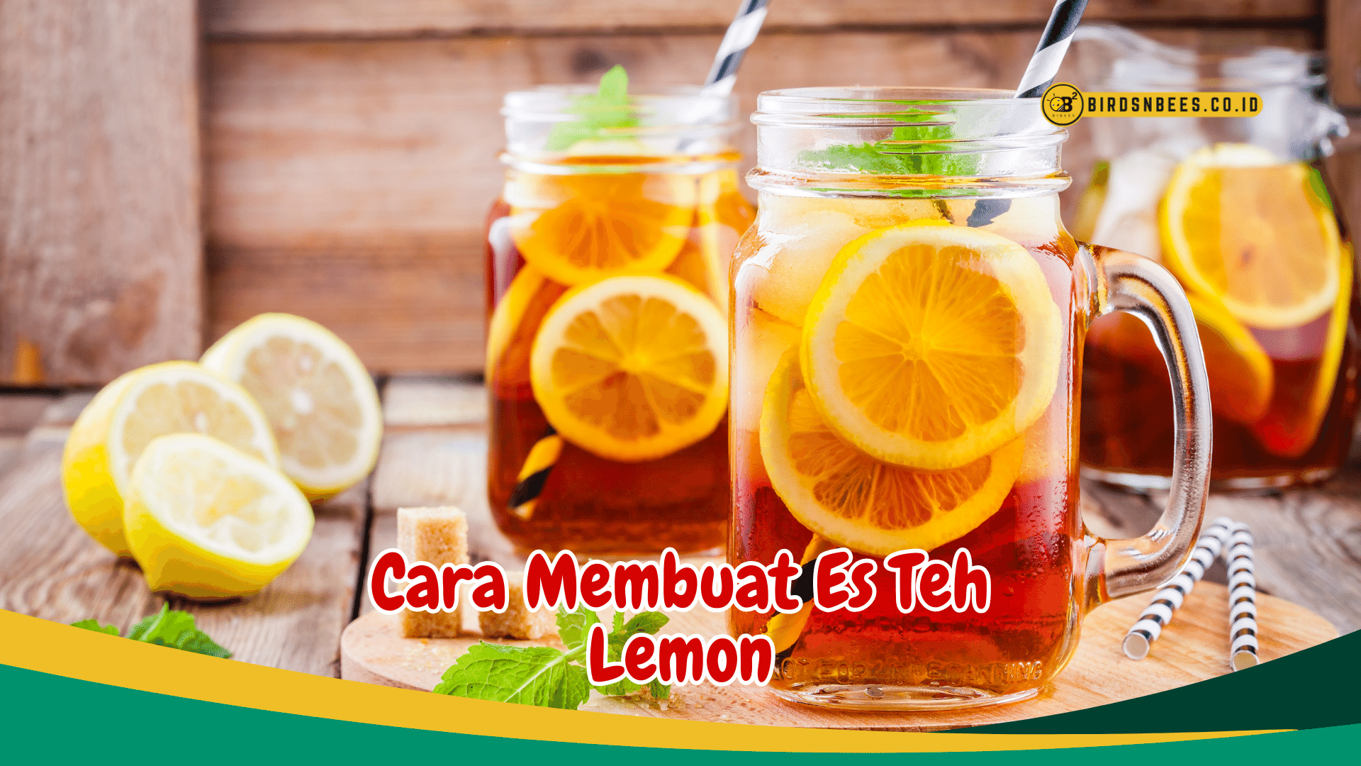 Segarnya Minuman Es Teh Lemon: Rasa Asam dan Segar yang Menyegarkan